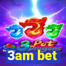 3am bet